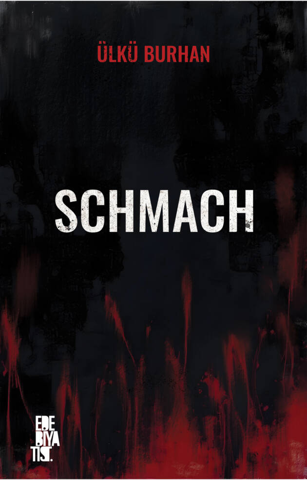 Schmach - Ülkü Burhan